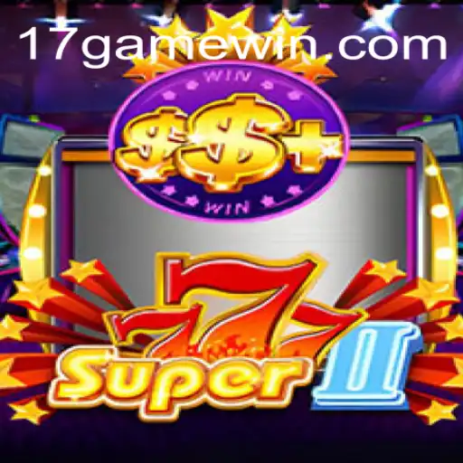 Conheça Super777II: A Nova Sensação no Mundo dos Jogos